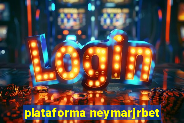 plataforma neymarjrbet